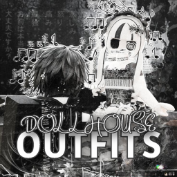 [ 🤍 ] DollHouse RP Fits Ideas