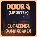 Doors: Cutscenes & Jumpscares [UPDATE]