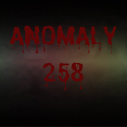 Anomaly 258 [PRE-ALPHA]