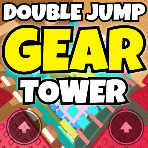 Double Jump Gear Tower 💥