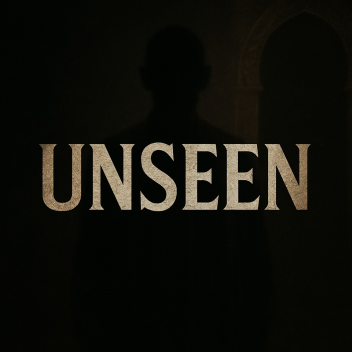 Unseen [Horror]