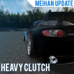 [MEIHAN UPDATE] Heavy Clutch