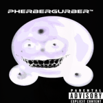 Pherbergurber's Mindpumpin' ACTION
