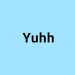Yuhh hhhhhh