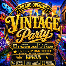 (GRAND OPENING) Vintage Party 🎶