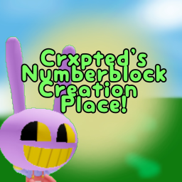 Crxpted's Numberblocks Creation Place!