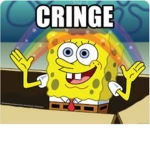 Cringy gang!