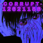 〖CORRUPT〗