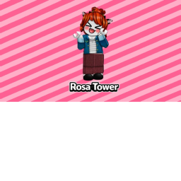 [🍓] Rosa Tower 💕