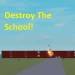 Destroy The Entire School! icon