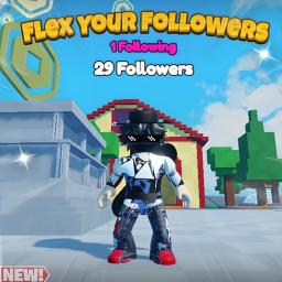 [ RELEASED🎇]  Flex Your Followers
