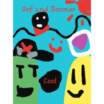Oof and Boomer!