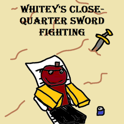 Whitey's Sword Fighting