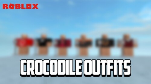 Crocodile Outfits