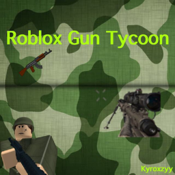 Gun Tycoon