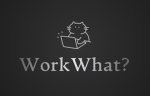 WorkWhat??