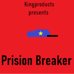 Prision Breaker!