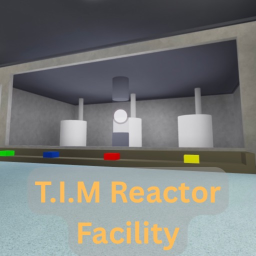 T.I.M Reactor Facility