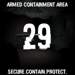 SCP || Armed Containment Area 29