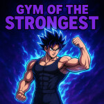 Gym of the Strongest
