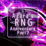[Anniversary Event🎉]  🎂Azara's RNG🎂