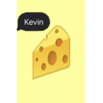 Kevin’s and CHEESE