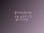 freedom of all Group <3