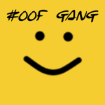 #OOF Gang for noobs