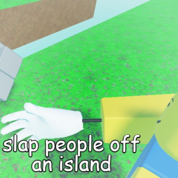 slap people off an island