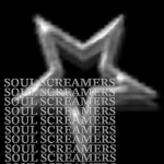 SOUL SCREAMERS