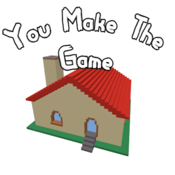 You Make The Game