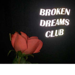 Broken dreams cluβ
