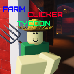 🚜🌾 Farm Clicker Tycoon! 🚜🌾ALPHA  🌙LUNAR🌙