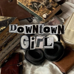 Downtown ‧ Girl