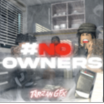 #NO OWNERS