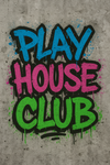 PlayyHouseeClubbb