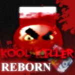 KOOL KILLER | Reborn
