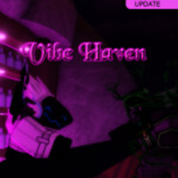 [NEW UPDATE]♥Vibe Haven♥