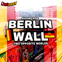 Berlin Wall: Two Opposite Worlds