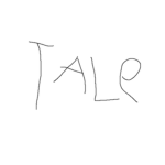*Tale