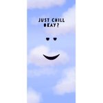 Chill, Drama, Happy :)