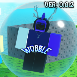 Wobble !