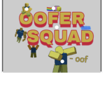 Oofer squad<>