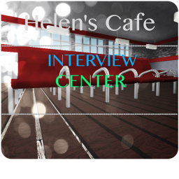 (NEW)Helens Café™ Interview Center