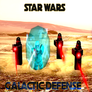 Star wars Galactic Defense  [BETA]