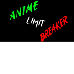 Anime Limit Breaker