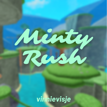 Minty Rush (Obby King)