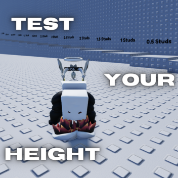 Test Your Height🎉🎉 (Update 4!)(The hunt)