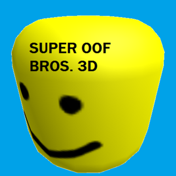 Super Oof Bros. 3D