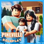 Pineville Roleplay 🌲 (RP)